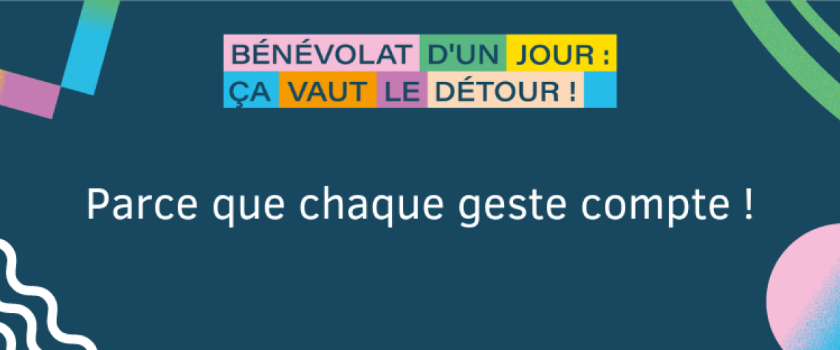 bénévolat ponctuel parce que chaque geste compte