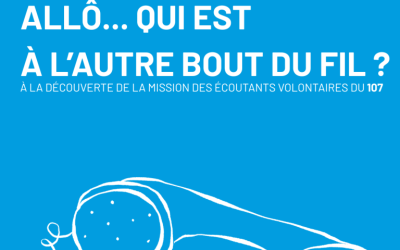 fond bleu, téléphone, titre : Allô qui est à l'autre bout du fil ? à la découverte de la mission des écoutants volontaires du 107